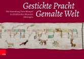 Gestickte Pracht - gemalte Welt