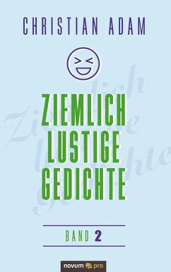 Ziemlich lustige Gedichte - Adam, christian