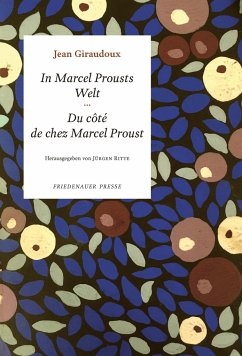 In Marcel Prousts Welt - Giraudoux, Jean