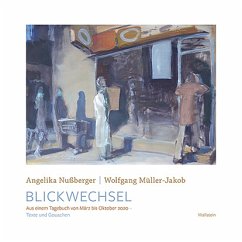 Blickwechsel - Müller-Jakob, Wolfgang;Nußberger, Angelika