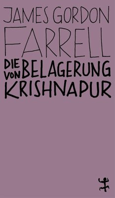 Die Belagerung von Krishnapur - Farrell, James Gordon