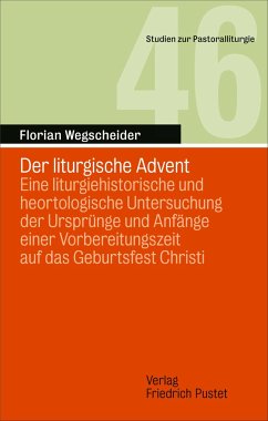 Der liturgische Advent - Wegscheider, Florian