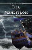 Der Mahlstrom