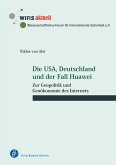 Die USA, Deutschland und der Fall Huawei