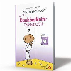 Der kleine Yogi Dankbarkeitstagebuch - Schauer, Barbara Liera