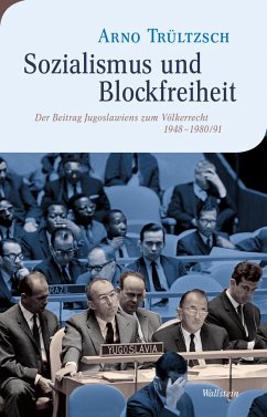Sozialismus und Blockfreiheit - Trültzsch, W. Arno