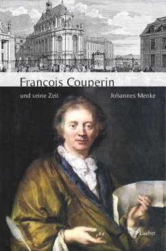 François Couperin und seine Zeit - Menke, Johannes