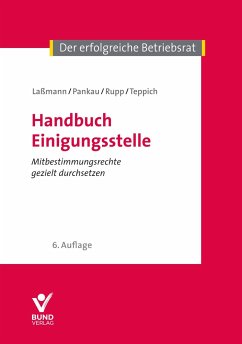 Handbuch Einigungsstelle - Laßmann, Nikolai;Pankau, Matthias;Rupp, Rudi
