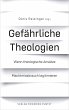 Gefährliche Theologien - Bild 1