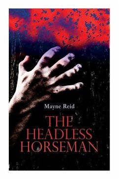 The Headless Horseman: Horror Classic - Reid, Mayne