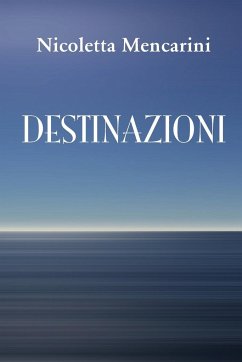 Destinazioni - Mencarini, Nicoletta