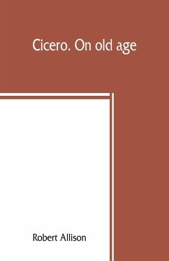 Cicero. On old age - Allison, Robert