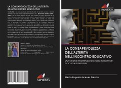 LA CONSAPEVOLEZZA DELL'ALTERITÀ NELL'INCONTRO EDUCATIVO - Arenas Garcia, Maria Eugenia