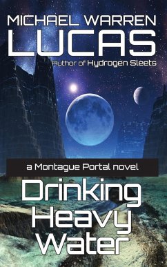 Drinking Heavy Water - Lucas, Michael Warren