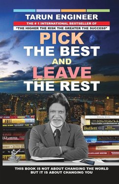 Pick the Best and Leave the Rest - Tarun Engineer