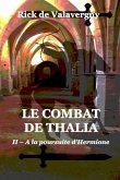 Le combat de Thalia: tome 2: A la poursuite d'Hermione