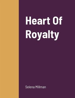 Heart Of Royalty - Millman, Selena