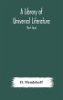 A Library of Universal Literature;... - Bild 1