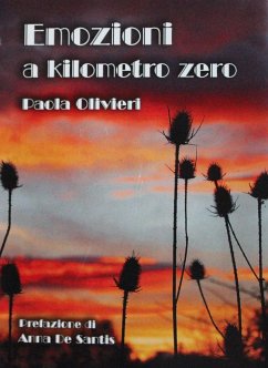 Emozioni a Kilometro Zero - Olivieri, Paola