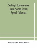 Southey's Common-place book (Second Series) Special Collections