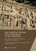 Un habitat rural d'al-Andalus (Xe-XIe Siècles): Les fouilles de Las Sillas (Marcén, Huesca)