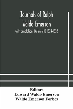 Journals of Ralph Waldo Emerson - Emerson Forbes, Waldo