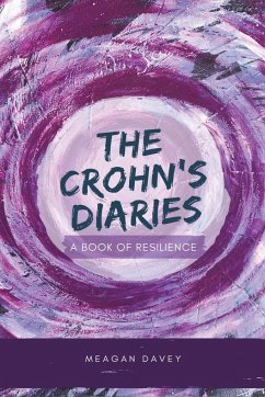 The Crohn's Diaries - Davey, Meagan