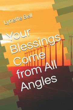 Your Blessings Come from All Angles - Bell, Lynette
