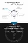 Technical Documentation Best Practices - Visually Designing Modern Help Systems and Manuals
