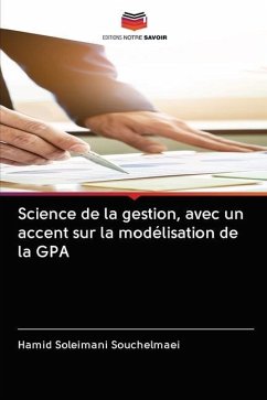 Science de la gestion, avec un accent sur la modélisation de la GPA - Souchelmaei, Hamid Soleimani