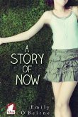 A Story of Now