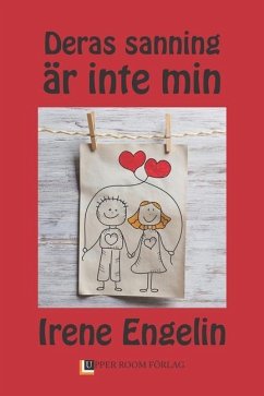 Deras sanning är inte min - Engelin, Irene