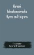 Homer's Batrachomyomachia Hymns and... - Bild 1