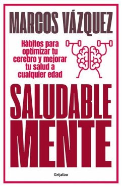 Saludable Mente / A Healthy Mind - Vazquez, Marcos