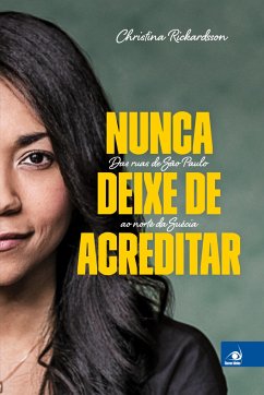 Nunca Deixe de Acreditar - Rickardsson, Christina