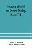The Journal of English and Germanic philology (Volume XVIII)
