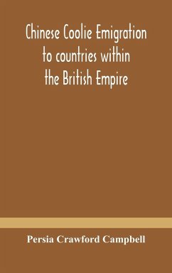 Chinese coolie emigration to countries within the British Empire - Crawford Campbell, Persia