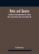 Notes And Queries; A Medium Of... - Bild 1