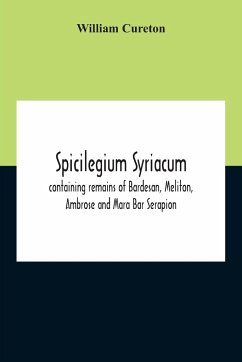 Spicilegium Syriacum - Cureton, William