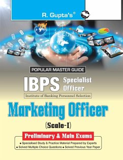 IBPS (Specialist Officers) Marketing Officer (Scale-I) Preliminary & Main Exams Guide - Rph Editorial Board