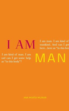 I Am Man - Munar, Ana María