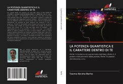 LA POTENZA QUANTISTICA E IL CARATTERE DENTRO DI TE - Berhe, Taame Abraha