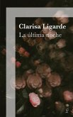 La última noche: Relatos del corazón. Relatos variados. Poesía española para jóvenes