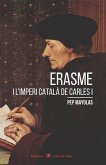 Erasme i l'imperi català de Carles I