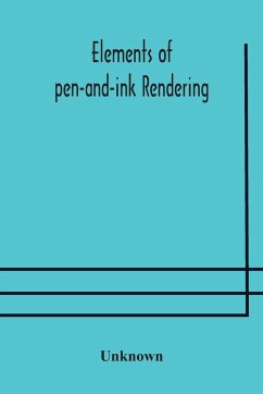 Elements of pen-and-ink rendering - Unknown
