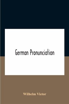 German Pronunciation - Vietor, Wilhelm