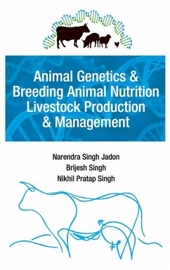 Animal Genetics And Breeding, Animal Nutrition, Livestock Prodduction And Management - Jadon, Narendra Singh