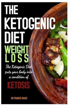 The Ketogenic Diet Weight Loss - Books, Ketogenic; Grace, Francis