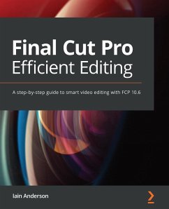 Final Cut Pro Efficient Editing - Anderson, Iain