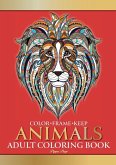 Color Frame Keep. Adult Coloring Book ANIMALS Color Frame Keep. Adult Coloring Book ANIMALS